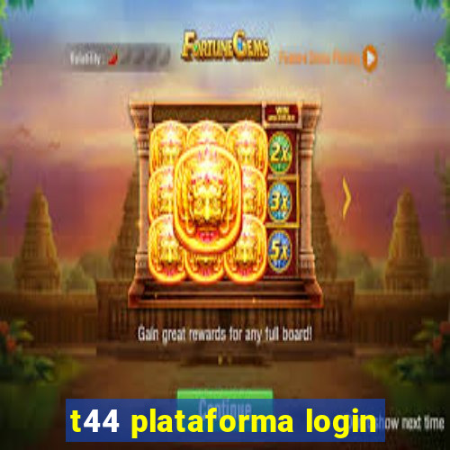 t44 plataforma login