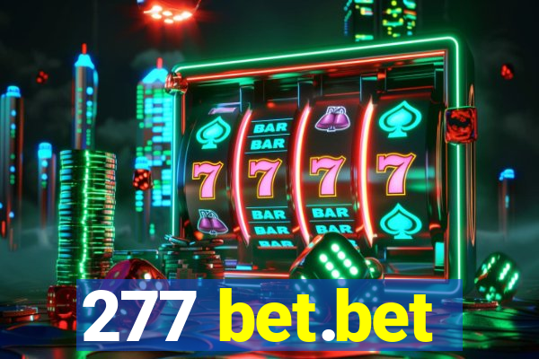 277 bet.bet