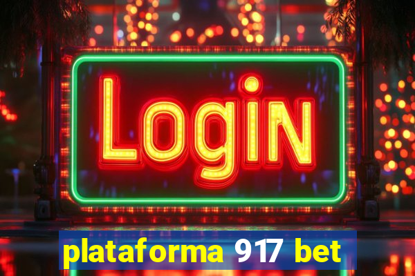 plataforma 917 bet