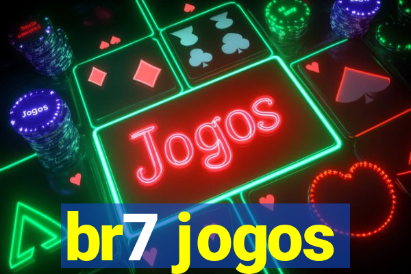 br7 jogos