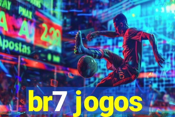 br7 jogos