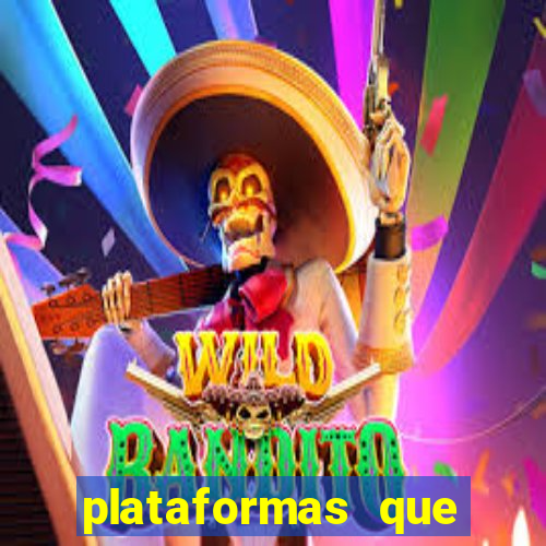 plataformas que estao pagando agora