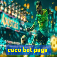 caco bet paga