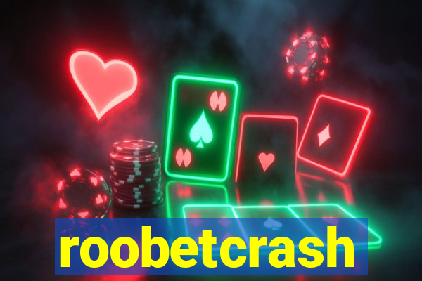 roobetcrash