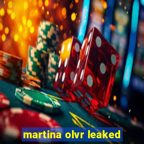 martina olvr leaked