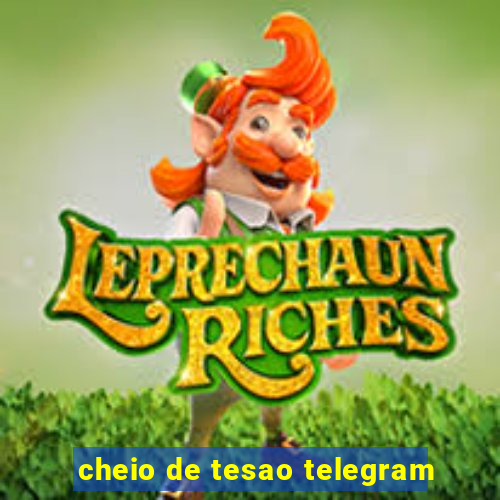 cheio de tesao telegram