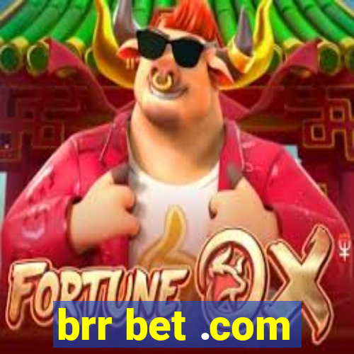 brr bet .com