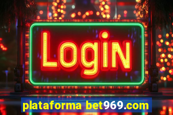 plataforma bet969.com