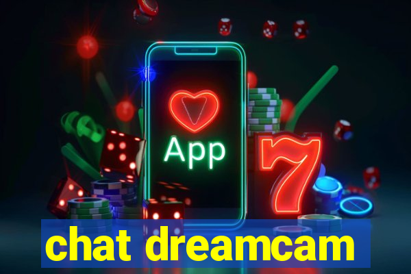 chat dreamcam