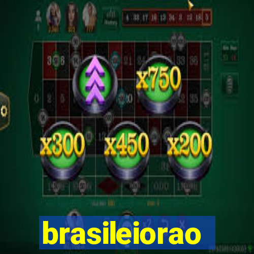 brasileiorao