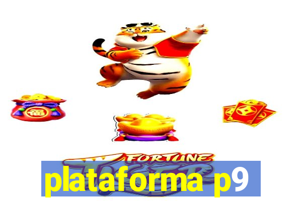 plataforma p9