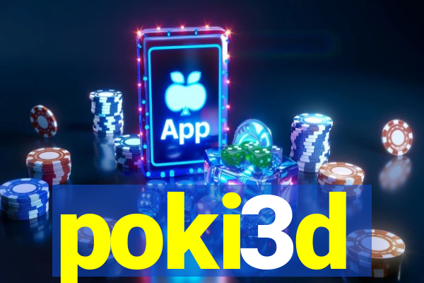 poki3d