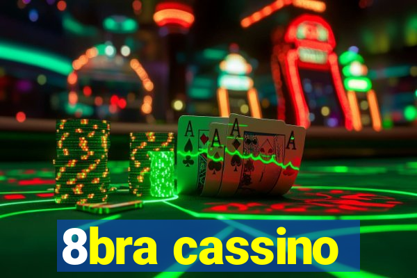 8bra cassino