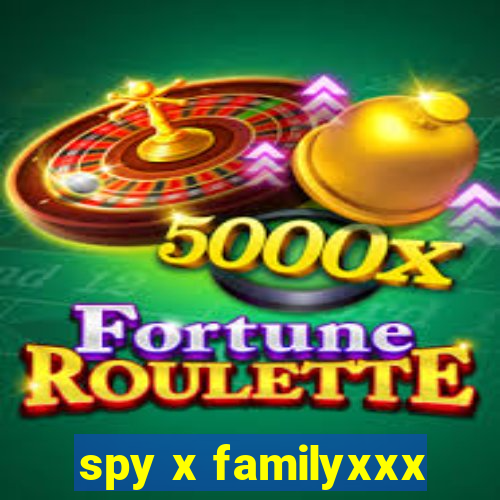 spy x familyxxx