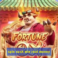 spin cash win real money