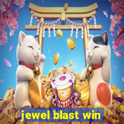 jewel blast win