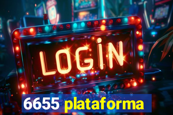 6655 plataforma