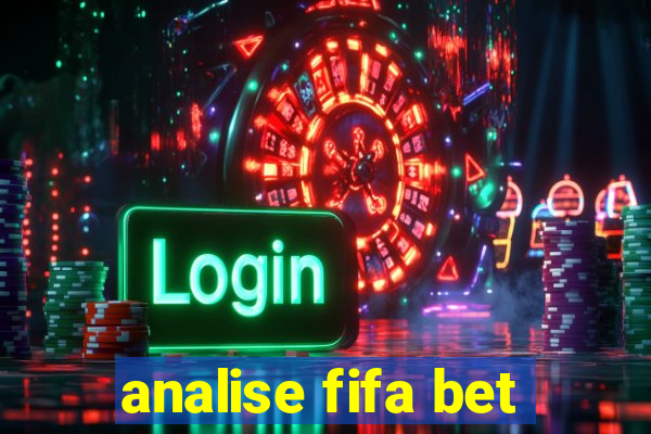 analise fifa bet