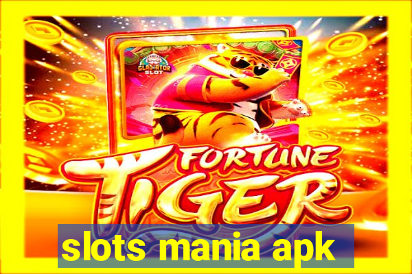 slots mania apk