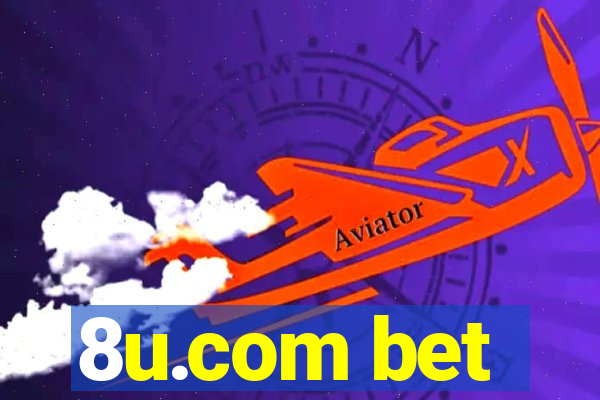 8u.com bet