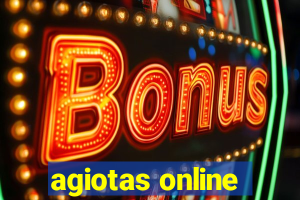 agiotas online