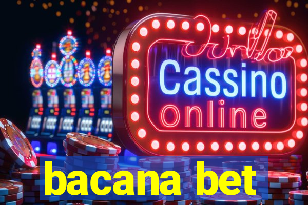 bacana bet