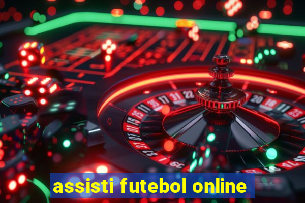 assisti futebol online