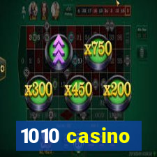 1010 casino