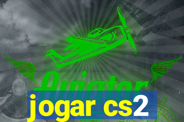 jogar cs2