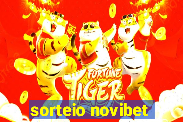 sorteio novibet