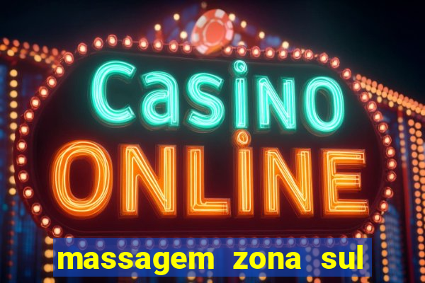 massagem zona sul porto alegre