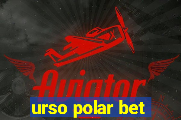 urso polar bet