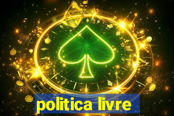 politica livre