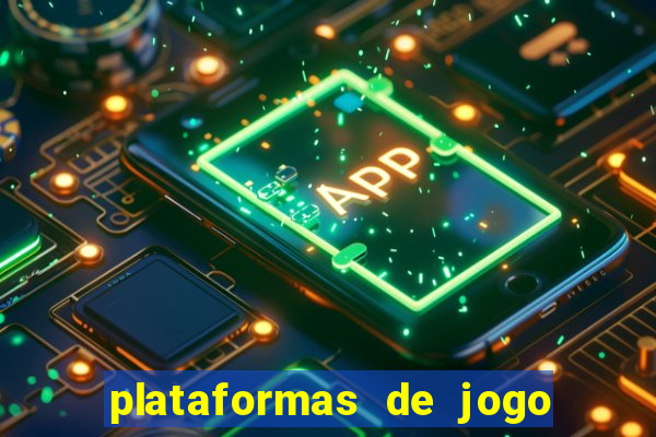 plataformas de jogo para ganhar dinheiro