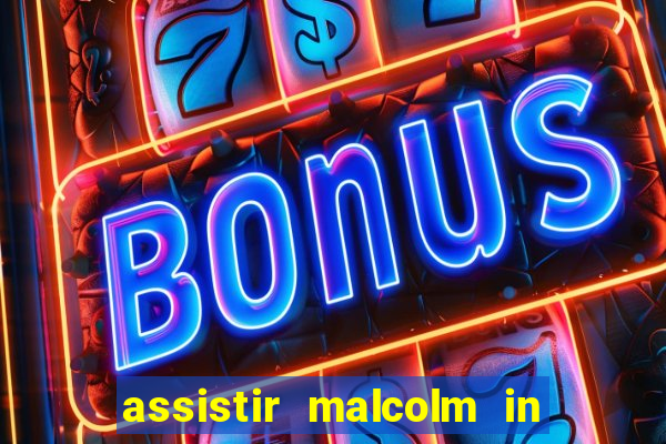 assistir malcolm in the middle on-line