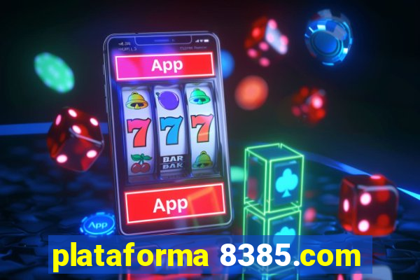 plataforma 8385.com