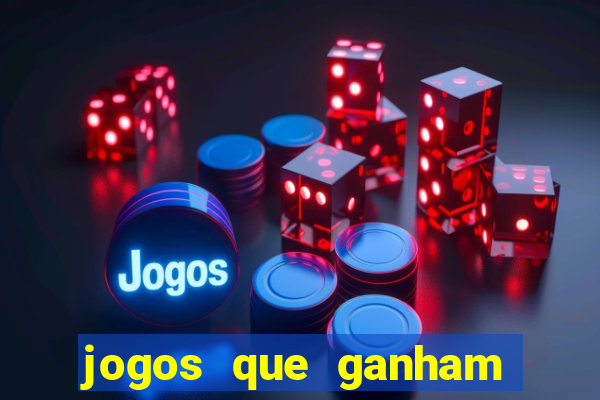 jogos que ganham dinheiro sem precisar depositar