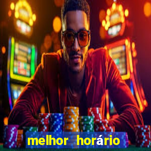 melhor horário para jogar fortune tiger de tarde