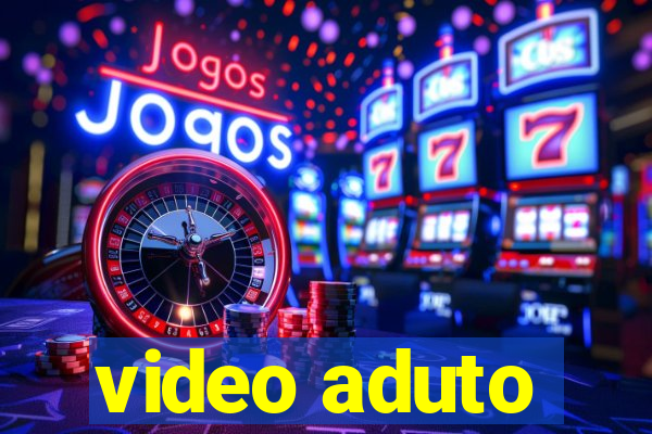 video aduto