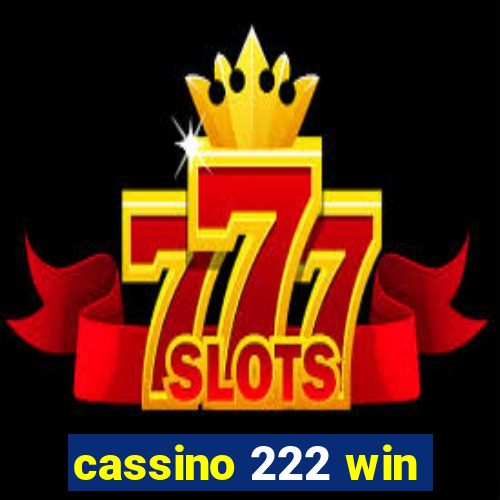 cassino 222 win