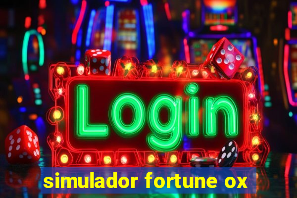 simulador fortune ox