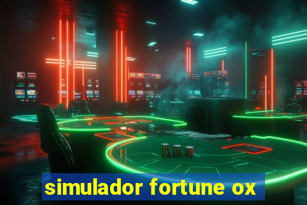 simulador fortune ox