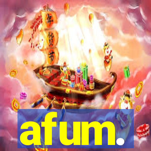 afum.