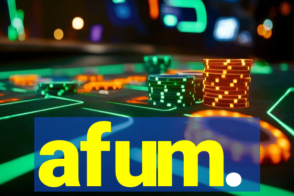 afum.