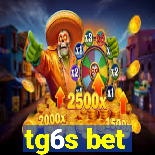 tg6s bet