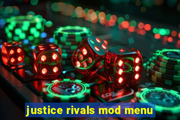 justice rivals mod menu