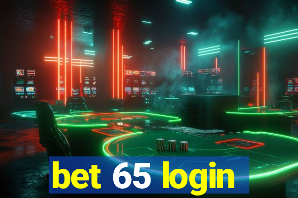 bet 65 login