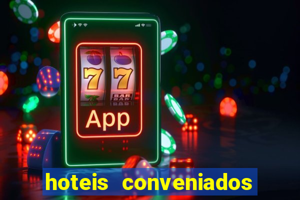 hoteis conveniados bancorbras bahia