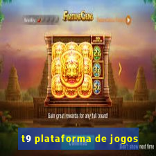 t9 plataforma de jogos