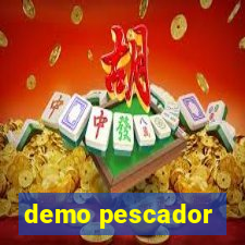 demo pescador